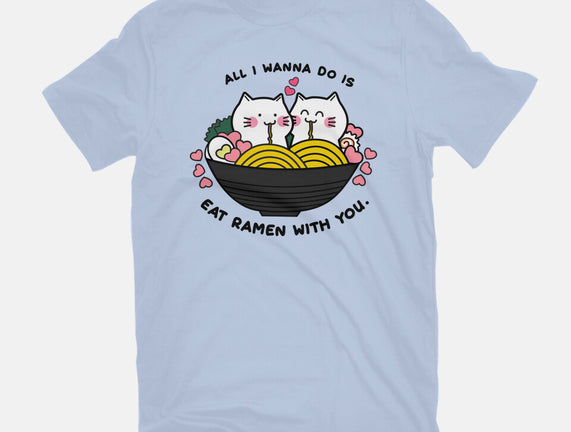 Eat Ramen With You