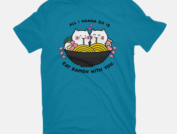 Eat Ramen With You