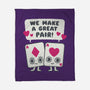 We Make A Great Pair-none fleece blanket-Weird & Punderful