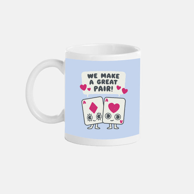 We Make A Great Pair-none mug drinkware-Weird & Punderful