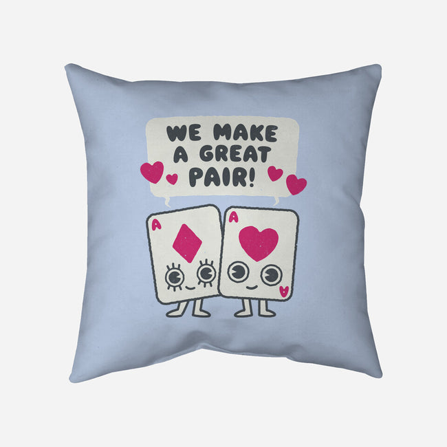 We Make A Great Pair-none removable cover throw pillow-Weird & Punderful