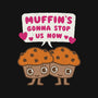 Muffin's Gonna Stop Us-none drawstring bag-Weird & Punderful