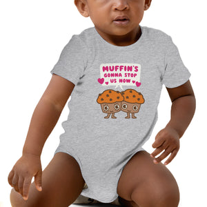 Muffin's Gonna Stop Us