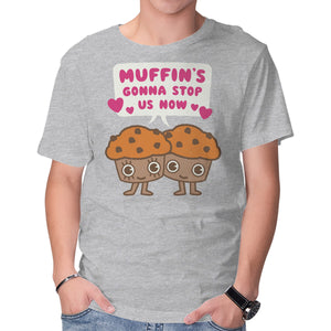 Muffin's Gonna Stop Us