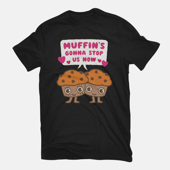 Muffin's Gonna Stop Us-womens fitted tee-Weird & Punderful