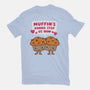 Muffin's Gonna Stop Us-womens fitted tee-Weird & Punderful