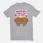 Muffin's Gonna Stop Us-womens fitted tee-Weird & Punderful