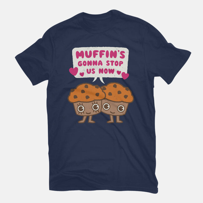 Muffin's Gonna Stop Us-mens premium tee-Weird & Punderful