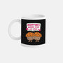 Muffin's Gonna Stop Us-none mug drinkware-Weird & Punderful
