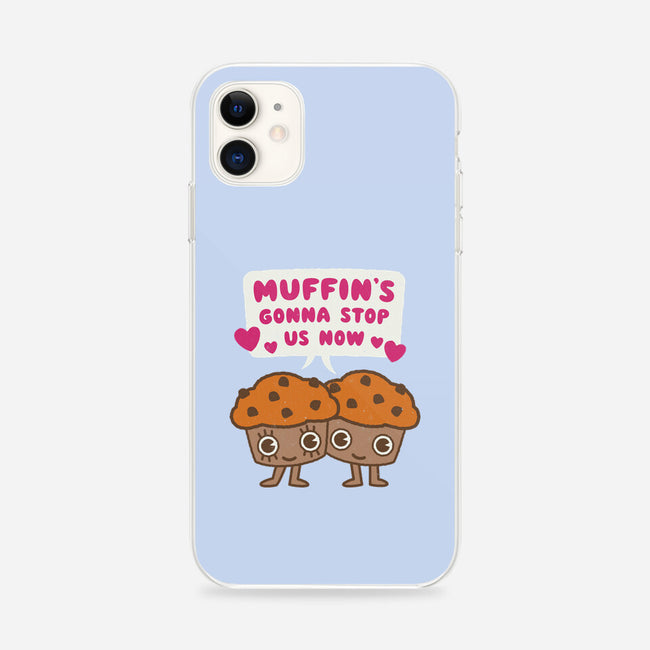 Muffin's Gonna Stop Us-iphone snap phone case-Weird & Punderful