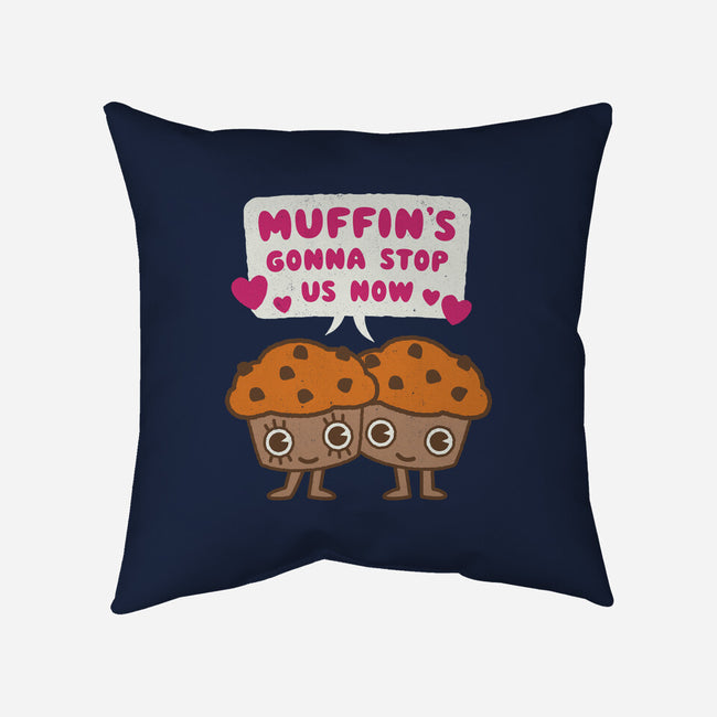 Muffin's Gonna Stop Us-none removable cover w insert throw pillow-Weird & Punderful