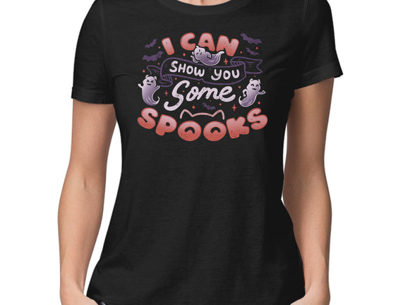 I Can Show You Some Spooks