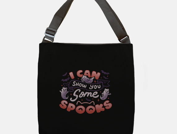 I Can Show You Some Spooks