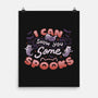 I Can Show You Some Spooks-none matte poster-tobefonseca