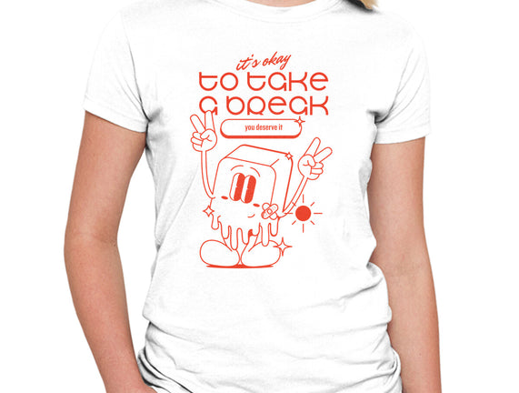 Take A Break