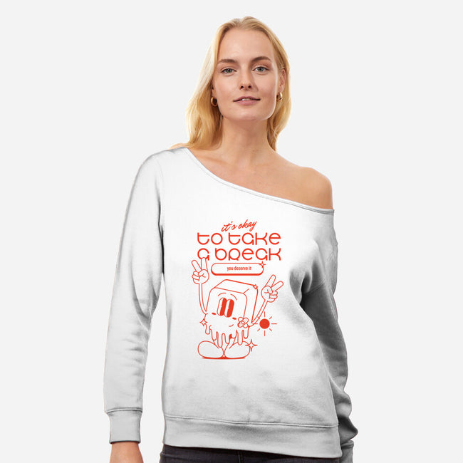 Take A Break-womens off shoulder sweatshirt-Stupella