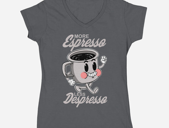 More Espresso Less Despresso