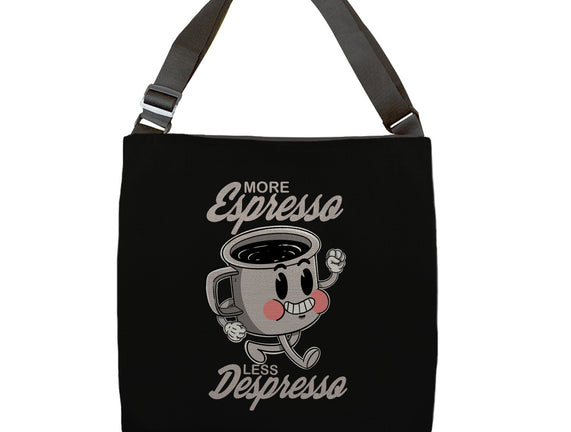 More Espresso Less Despresso