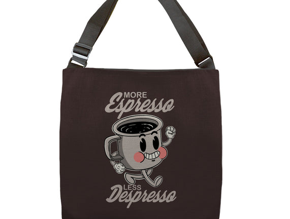More Espresso Less Despresso