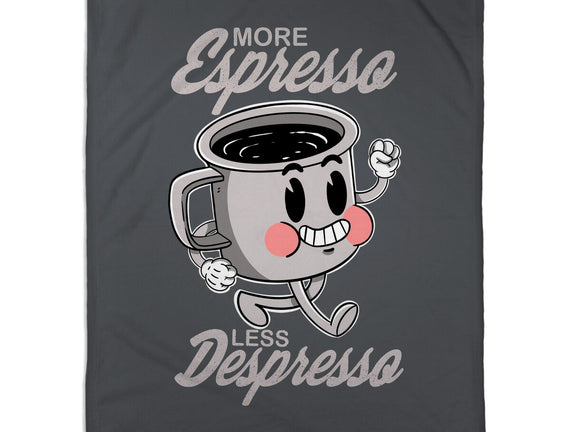 More Espresso Less Despresso