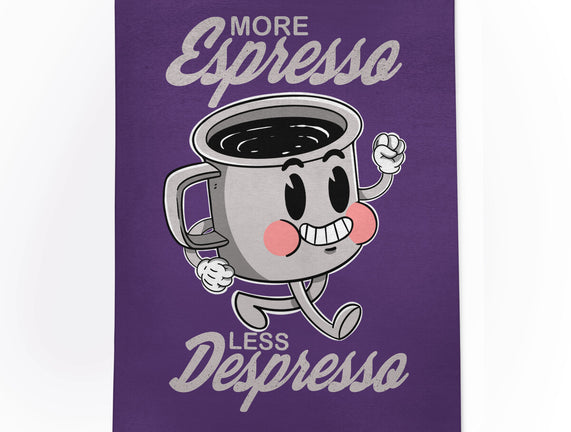 More Espresso Less Despresso