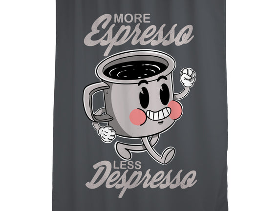 More Espresso Less Despresso