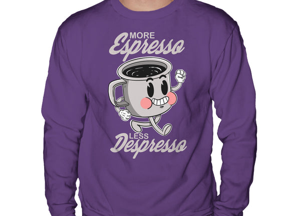 More Espresso Less Despresso