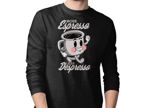 More Espresso Less Despresso