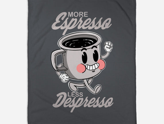 More Espresso Less Despresso