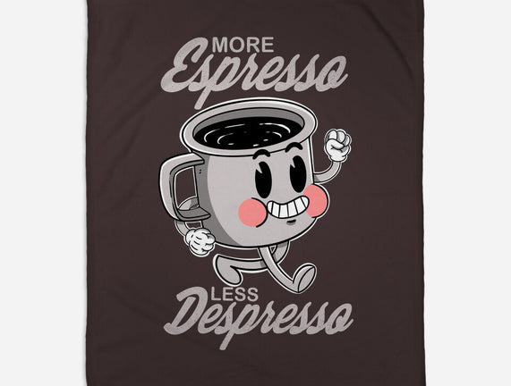 More Espresso Less Despresso