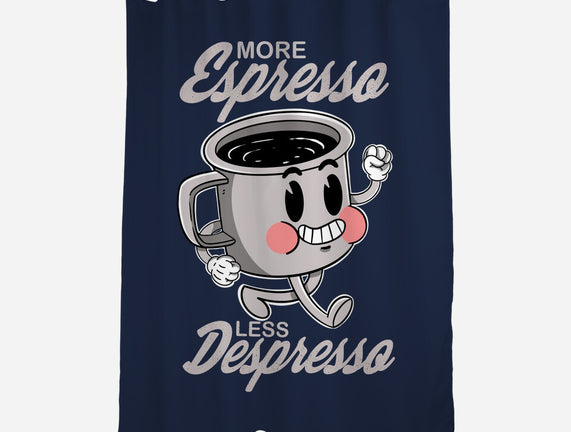 More Espresso Less Despresso