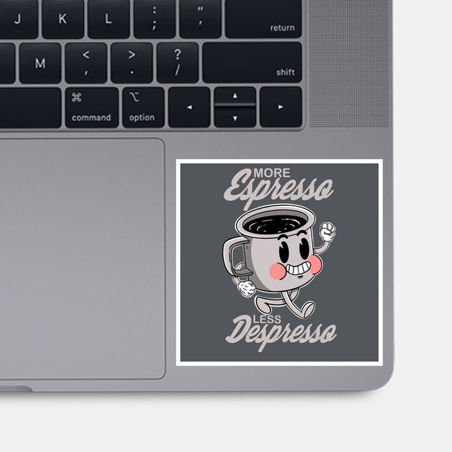 More Espresso Less Despresso-none glossy sticker-Tri haryadi