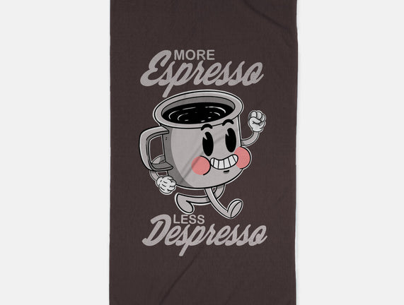 More Espresso Less Despresso