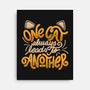 One Cat Always Leads To Another-none stretched canvas-eduely