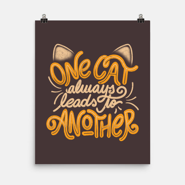 One Cat Always Leads To Another-none matte poster-eduely