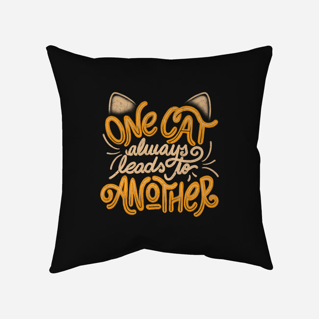 One Cat Always Leads To Another-none removable cover w insert throw pillow-eduely