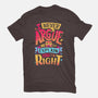 I Know I'm Right-womens basic tee-Snouleaf