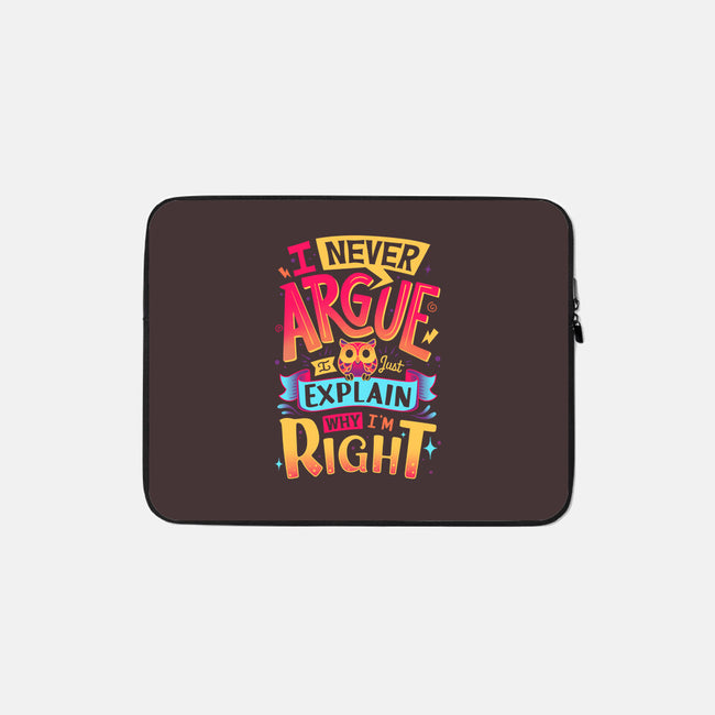 I Know I'm Right-none zippered laptop sleeve-Snouleaf