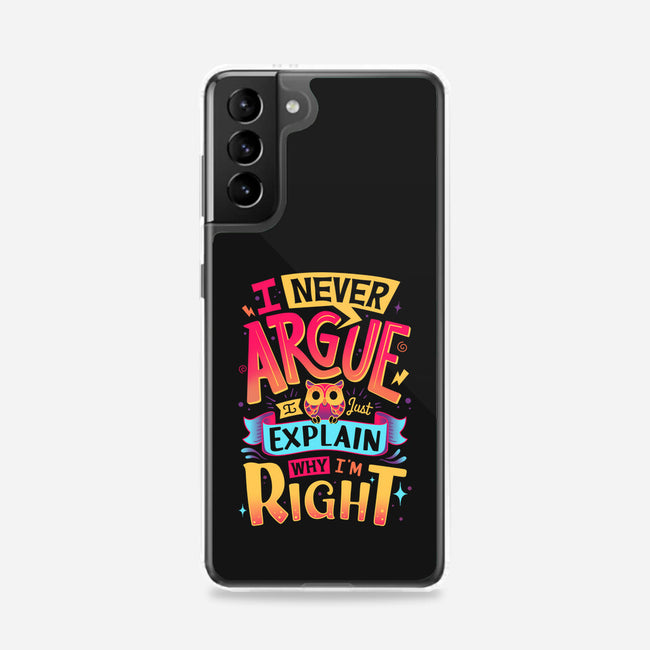 I Know I'm Right-samsung snap phone case-Snouleaf