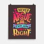 I Know I'm Right-none matte poster-Snouleaf