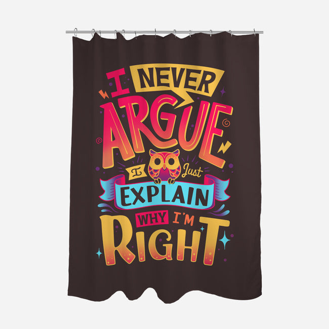 I Know I'm Right-none polyester shower curtain-Snouleaf