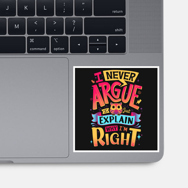 I Know I'm Right-none glossy sticker-Snouleaf