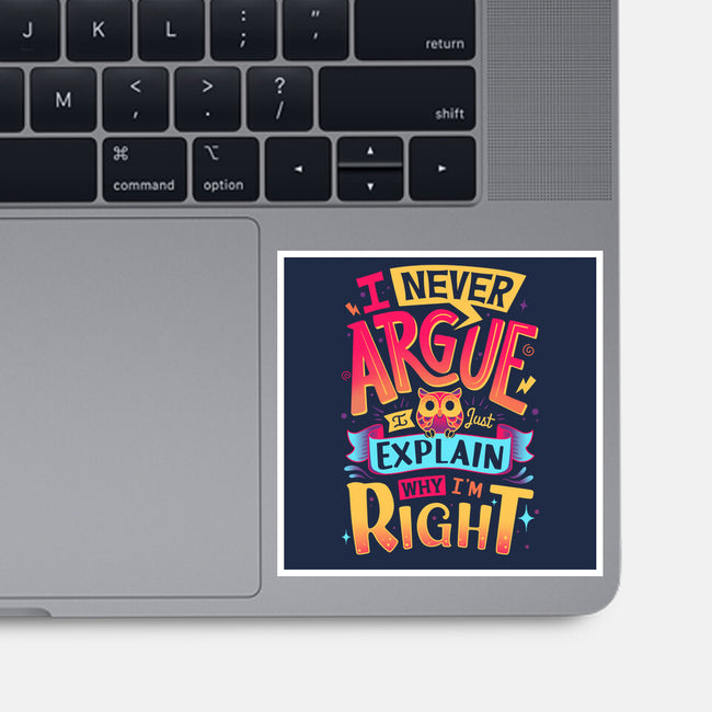 I Know I'm Right-none glossy sticker-Snouleaf