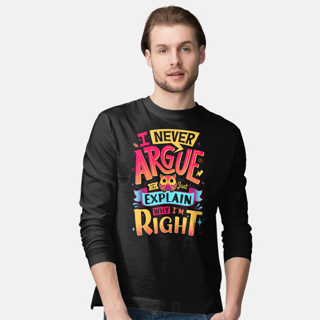 I Know I'm Right-mens long sleeved tee-Snouleaf