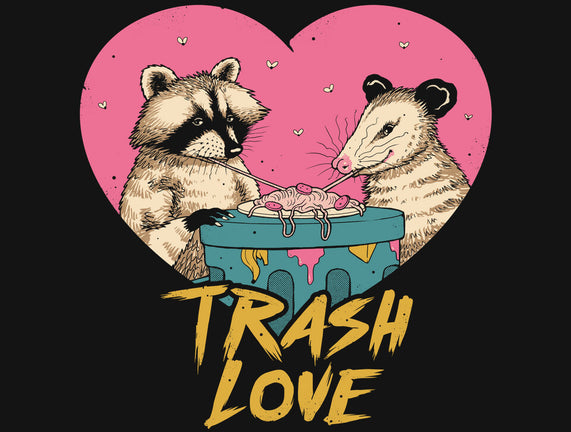 Trash Love