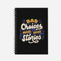 Bad Choices Make Good Stories-none dot grid notebook-tobefonseca