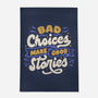 Bad Choices Make Good Stories-none indoor rug-tobefonseca