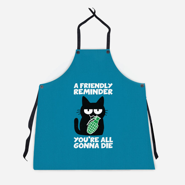 A Friendly Reminder-unisex kitchen apron-Xentee