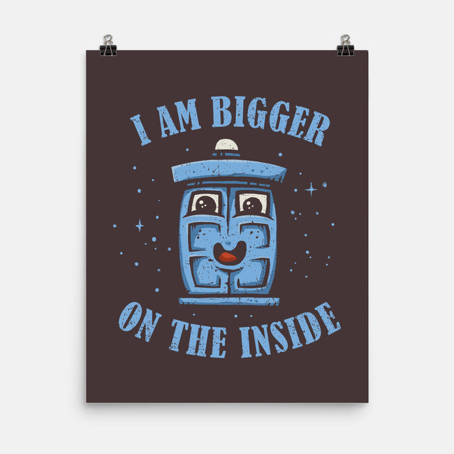 Bigger Inside-none matte poster-kg07