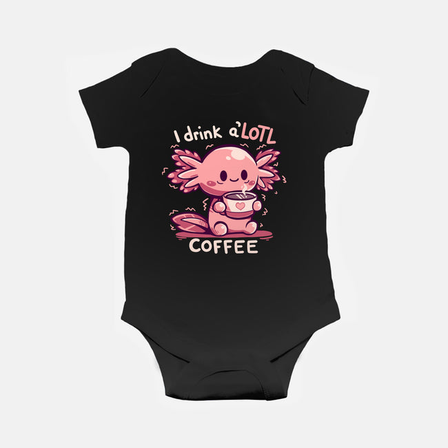 I Drink Alotl Coffee-baby basic onesie-TechraNova